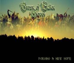 Crown Of Fallen Heroes : Forging a New Hope
